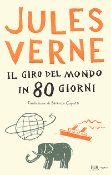 Il giro del mondo in 80 giorni - Jules Verne