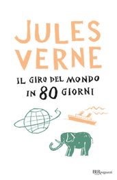 Il giro del mondo in 80 giorni