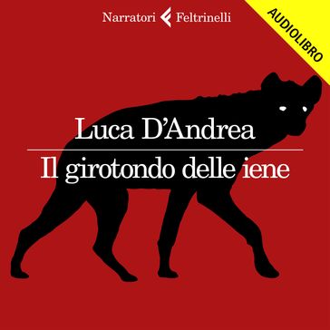 Il girotondo delle iene - Luca D