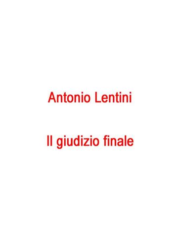 Il giudizio finale - Antonio Lentini