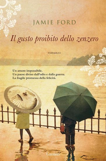 Il gusto proibito dello zenzero - Jamie Ford