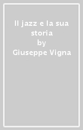 Il jazz e la sua storia