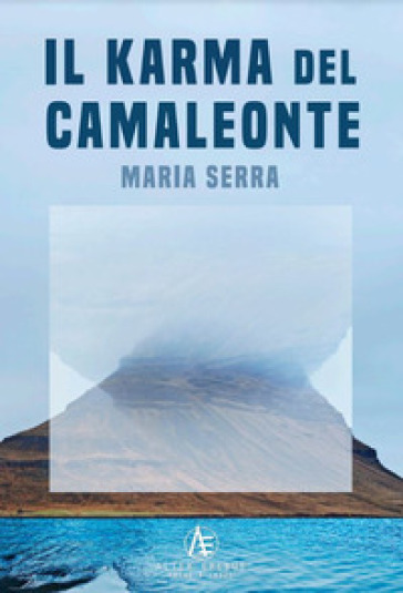 Il karma del camaleonte - Maria Serra