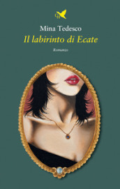 Il labirinto di Ecate