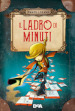 Il ladro di minuti. Nuova ediz.