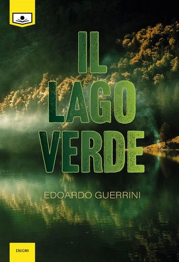 Il lago verde - Edoardo Guerrini