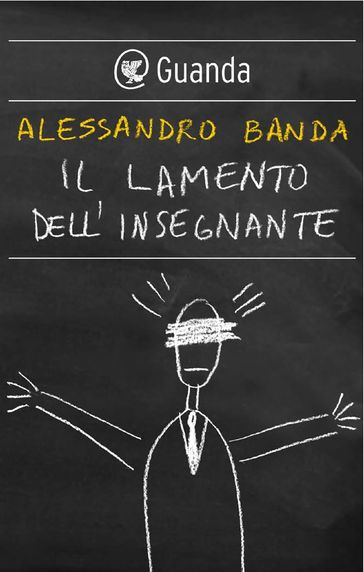 Il lamento dell'insegnante - Alessandro Banda