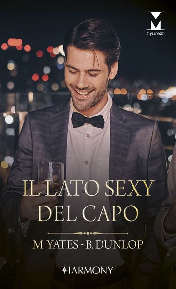 Il lato sexy del capo - Maisey Yates - Barbara Dunlop