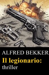 Il legionario: thriller