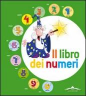 Il libro dei numeri. Ediz. illustrata