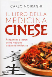 Il libro della medicina cinese