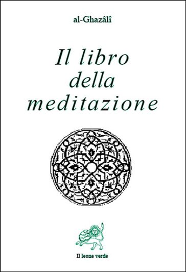 Il libro della meditazione - al-Ghazâlî