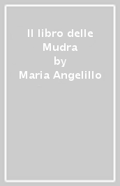 Il libro delle Mudra