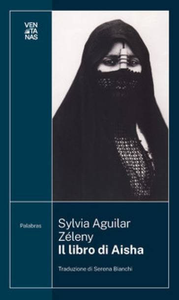 Il libro di Aisha - Sylvia Aguilar Zéleny