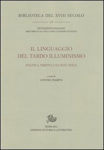 Il linguaggio del tardo Illuminismo. Politica, diritto e società civile