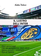 Il lustro dell Inter