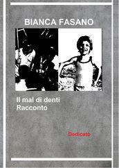 Il mal di denti Racconto