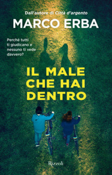 Il male che hai dentro - Marco Erba