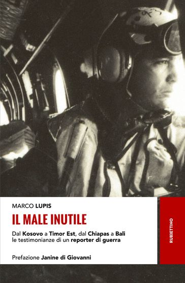 Il male inutile - Marco Lupis