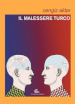 Il malessere turco