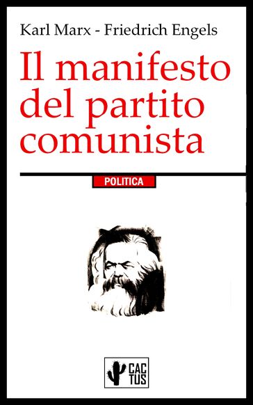 Il manifesto del partito comunista - Karl Marx - Friedrich Engels