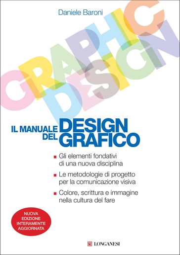 Il manuale del design grafico - Daniele Baroni