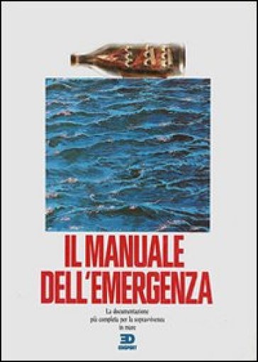 Il manuale dell'emergenza - Neil Hollander - Herald Mertes