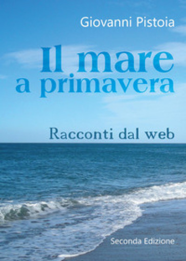 Il mare a primavera - Giovanni Pistoia