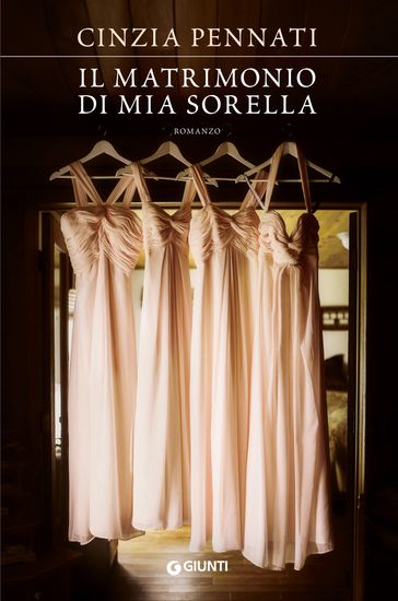 Il matrimonio di mia sorella - Cinzia Pennati