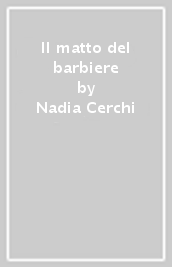 Il matto del barbiere