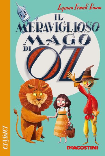 Il meraviglioso mago di Oz - Frank Lyma Baum