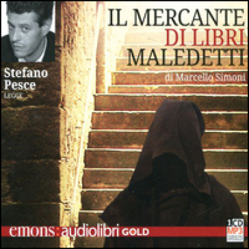 Il mercante di libri maledetti letto da Stefano Pesce. Audiolibro. CD Audio formato MP3 - Marcello Simoni