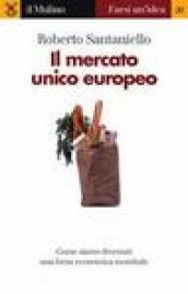 Il mercato unico europeo