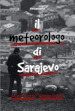 Il metereologo di Sarajevo