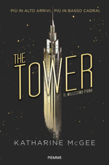 Il millesimo piano. The tower - Katharine McGee