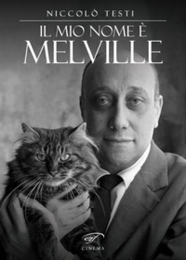 Il mio nome è Melville - Niccolò Testi