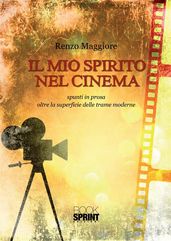 Il mio spirito nel cinema