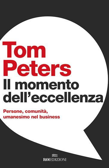 Il momento dell'eccellenza - Tom Peters