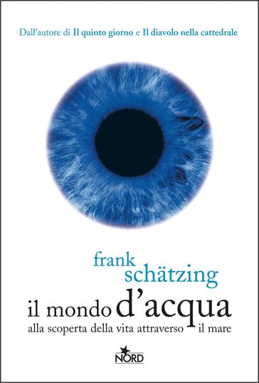 Il mondo d'acqua - Frank Schatzing