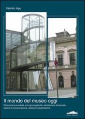 Il mondo del museo di oggi