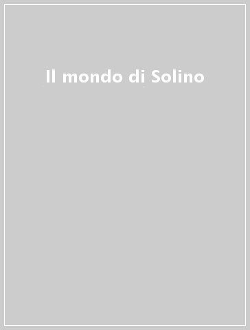 Il mondo di Solino