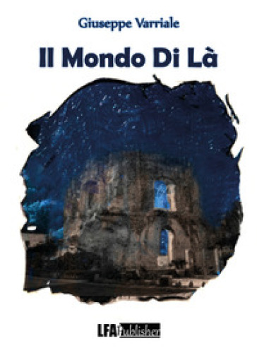 Il mondo di là - Giuseppe Varriale