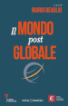 Il mondo postglobale