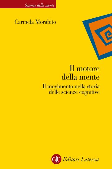 Il motore della mente - Carmela Morabito