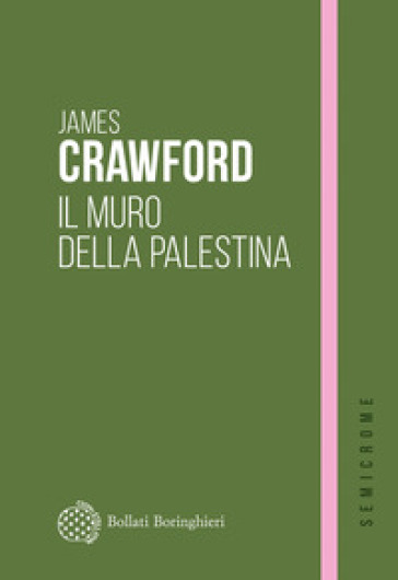 Il muro della Palestina - James Crawford