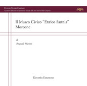 Il museo civico «Enrico Sannia» Morcone