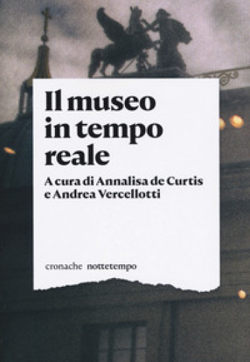 Il museo in tempo reale