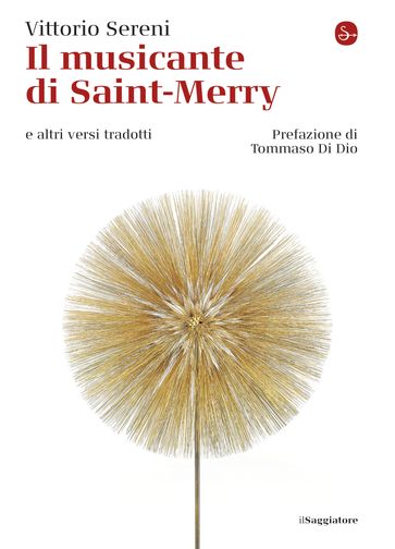 Il musicante di Saint-Merry - Tommaso Di Dio - Vittorio Sereni