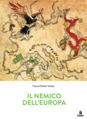 Il nemico dell Europa