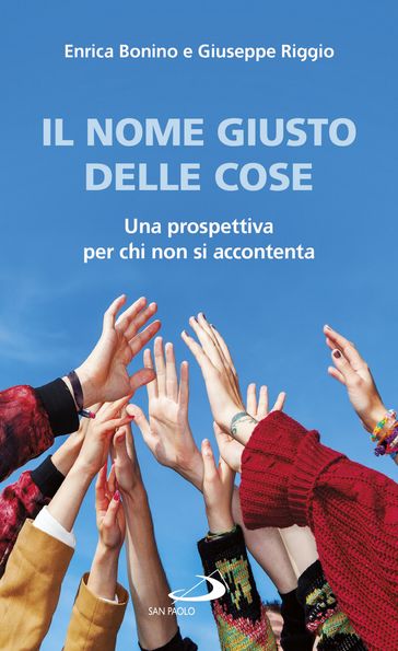 Il nome giusto delle cose - Enrica Bonino - Giuseppe Riggio